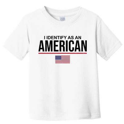 I Identify As An American USA Flag Toddler T-Shirt