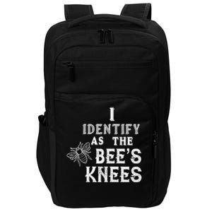 I Identify As The Bee's Knees Funny Positive Vibes Pronoun Impact Tech Backpack