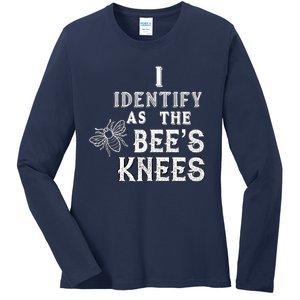 I Identify As The Bee's Knees Funny Positive Vibes Pronoun Ladies Long Sleeve Shirt