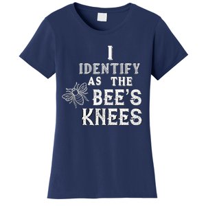 I Identify As The Bee's Knees Funny Positive Vibes Pronoun Women's T-Shirt