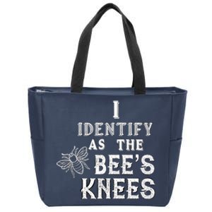 I Identify As The Bee's Knees Funny Positive Vibes Pronoun Zip Tote Bag