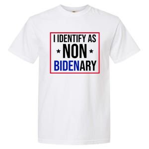 I Identify As Non Bidenary Anti Biden Funny Garment-Dyed Heavyweight T-Shirt