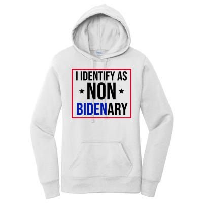 I Identify As Non Bidenary Anti Biden Funny Women's Pullover Hoodie