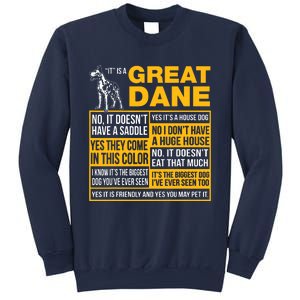 It Is A Great Dane Funny Gift Dog Lover Sweatshirt