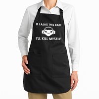 If I Ajax This Beat ILl Kill Myself Lucio Apron