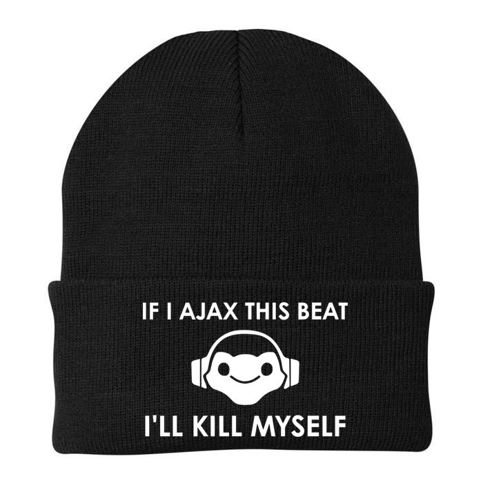 If I Ajax This Beat ILl Kill Myself Lucio Beanie