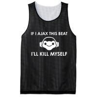 If I Ajax This Beat ILl Kill Myself Lucio Mesh Reversible Basketball Jersey Tank
