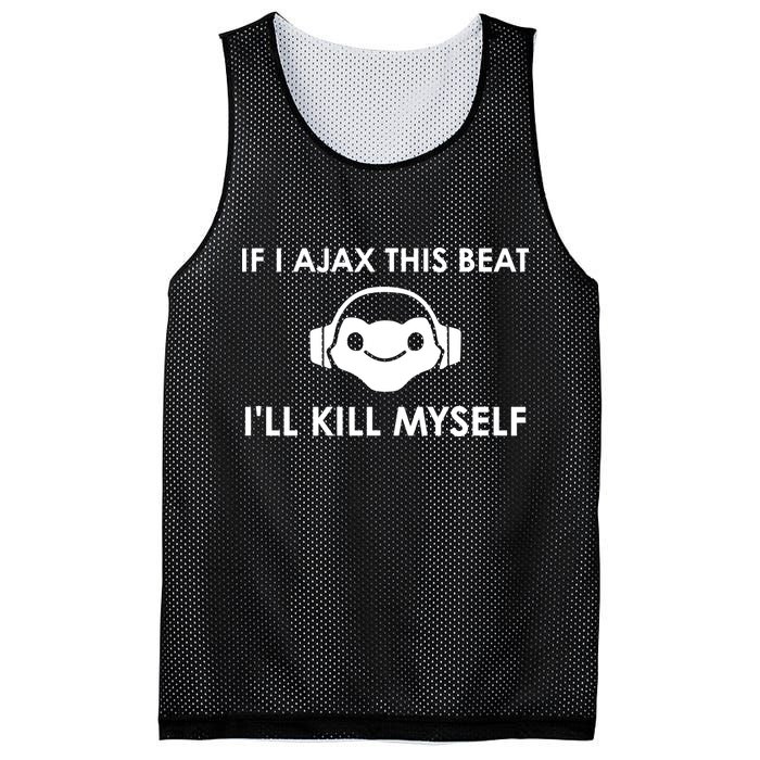 If I Ajax This Beat ILl Kill Myself Lucio Mesh Reversible Basketball Jersey Tank