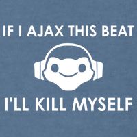 If I Ajax This Beat ILl Kill Myself Lucio Garment-Dyed Sweatshirt