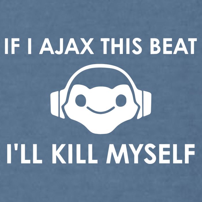 If I Ajax This Beat ILl Kill Myself Lucio Garment-Dyed Sweatshirt