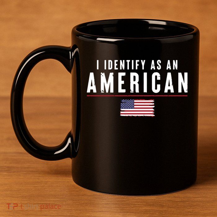 I Identify As An American 11oz C Handle Ceramic Mug