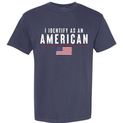 I Identify As An American Garment-Dyed Heavyweight T-Shirt
