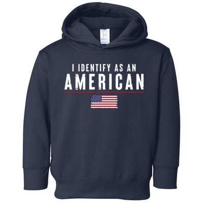 I Identify As An American Toddler Hoodie