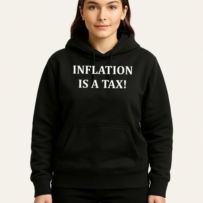 Inflation Is A Tax Hoodie