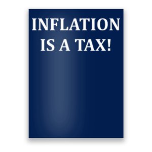 Inflation Is A Tax Poster