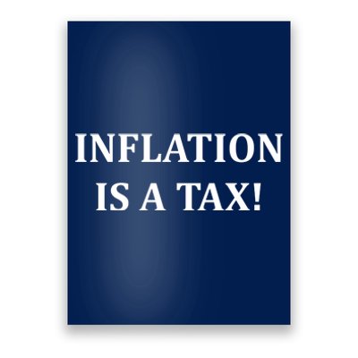 Inflation Is A Tax Poster