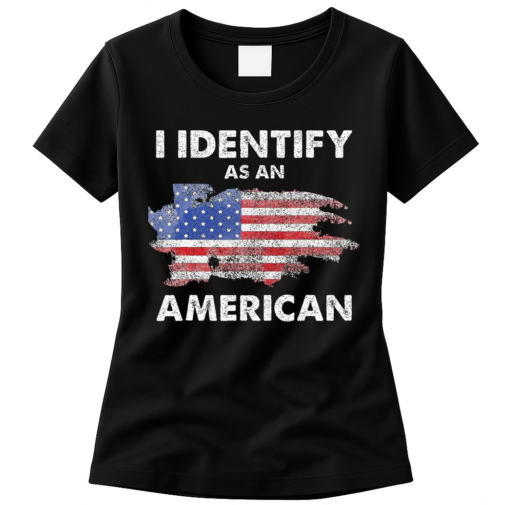 I Identify As An American Politics US Flag Proud American Womens T-Shirt