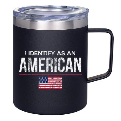 I Identify As An American No Identity Politics Usa 12oz Stainless Steel Coffee Mug