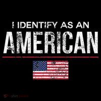 I Identify As An American No Identity Politics Usa Womens T-Shirt