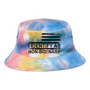 I Identify As Non Bidenary Anti Joe Biden Tie Dye Newport Bucket Hat