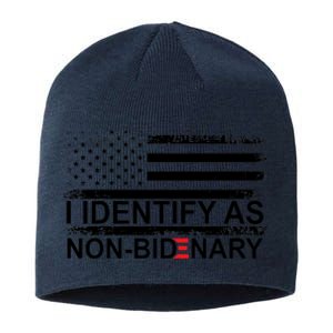 I Identify As Non Bidenary Anti Joe Biden Sustainable Beanie