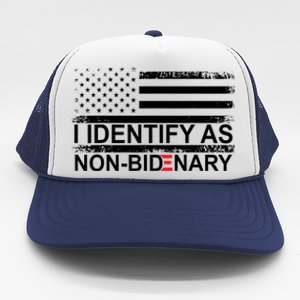 I Identify As Non Bidenary Anti Joe Biden Trucker Hat