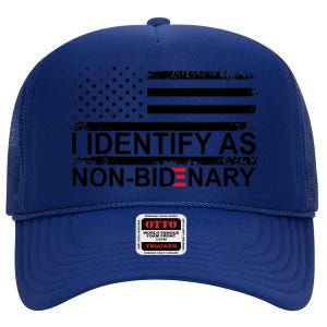 I Identify As Non Bidenary Anti Joe Biden High Crown Mesh Back Trucker Hat