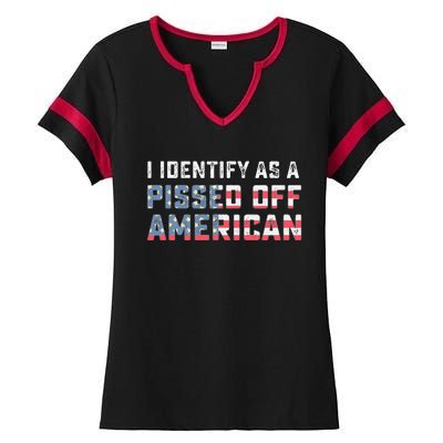 I Identify As A Pissed Off American Ladies Halftime Notch Neck Tee