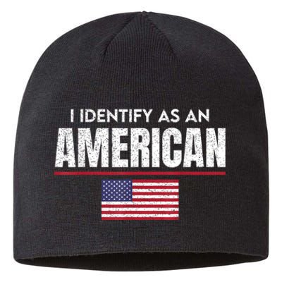 I Identify As An American No Identity Politics Usa Flag Sustainable Beanie