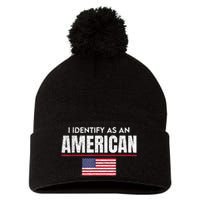 I Identify As An American No Identity Politics Usa Flag Pom Pom 12in Knit Beanie