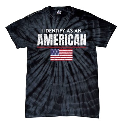 I Identify As An American No Identity Politics Usa Flag Tie-Dye T-Shirt