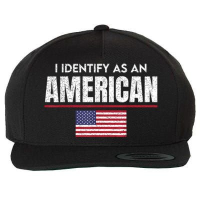 I Identify As An American No Identity Politics Usa Flag Wool Snapback Cap