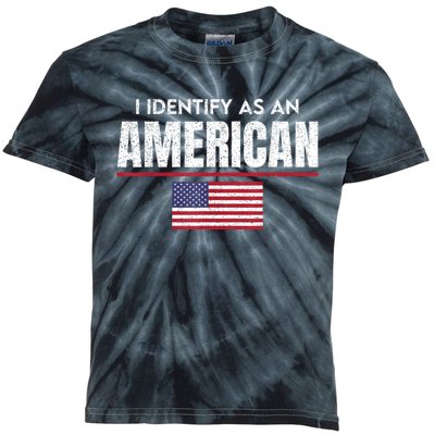 I Identify As An American No Identity Politics Usa Flag Kids Tie-Dye T-Shirt