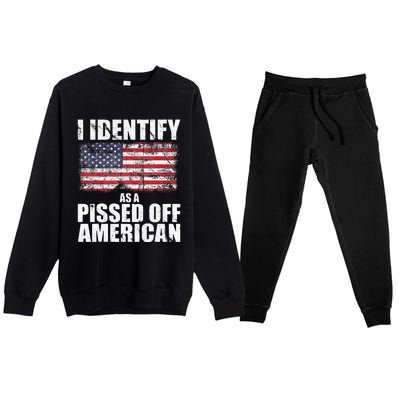 I Identify As A Pissed Off American We The People Democracy Premium Crewneck Sweatsuit Set