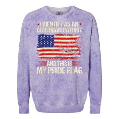 I Identify As An American Patriot This Is My Pride Flag Colorblast Crewneck Sweatshirt