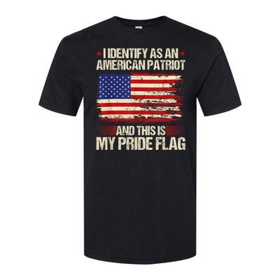 I Identify As An American Patriot This Is My Pride Flag Softstyle CVC T-Shirt