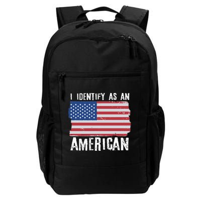 I Identify As An American Proud US American Backpack