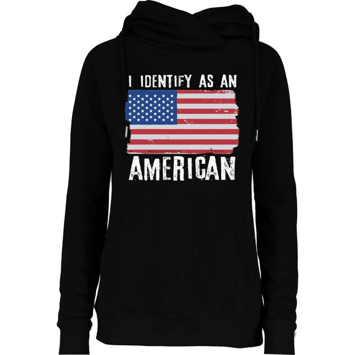 I Identify As An American Proud US American Womens Funnel Neck Pullover Hood