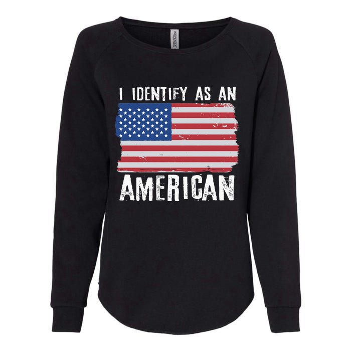 I Identify As An American Proud US American Womens California Wash Sweatshirt