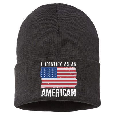 I Identify As An American Proud US American Sustainable Knit Beanie