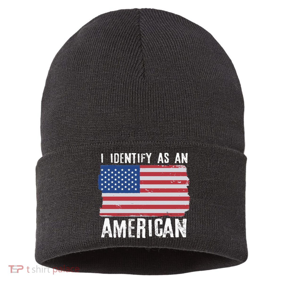 I Identify As An American Proud US American Sustainable Knit Beanie