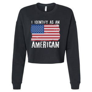 I Identify As An American Proud US American Cropped Pullover Crew