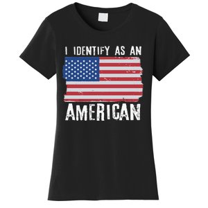 I Identify As An American Proud US American Women's T-Shirt