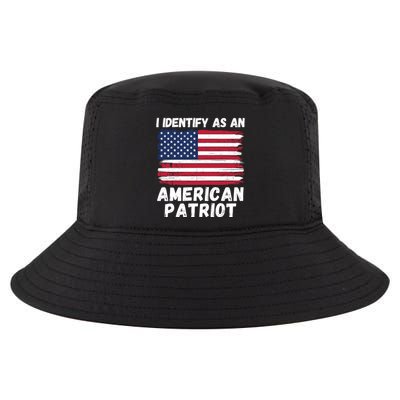 I Identify As An American Patriot 4th Of July USA Flag American My Pride Flag Cool Comfort Performance Bucket Hat
