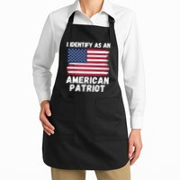 I Identify As An American Patriot 4th Of July USA Flag American My Pride Flag Apron
