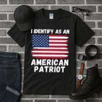 I Identify As An American Patriot 4th Of July USA Flag American My Pride Flag Tall T-Shirt