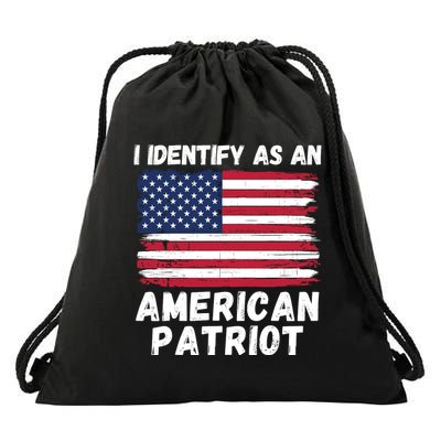 I Identify As An American Patriot 4th Of July USA Flag American My Pride Flag Drawstring Bag