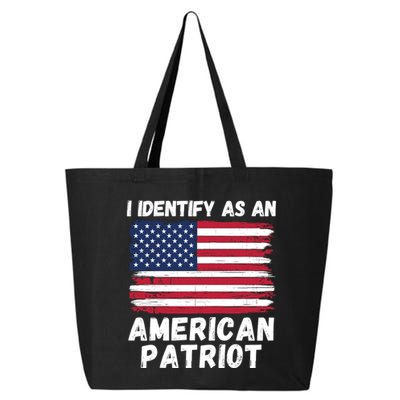 I Identify As An American Patriot 4th Of July USA Flag American My Pride Flag 25L Jumbo Tote