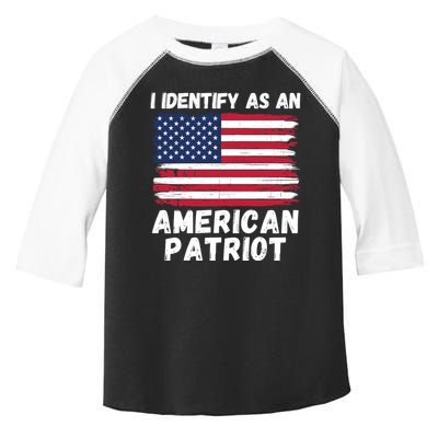 I Identify As An American Patriot 4th Of July USA Flag American My Pride Flag Toddler Fine Jersey T-Shirt