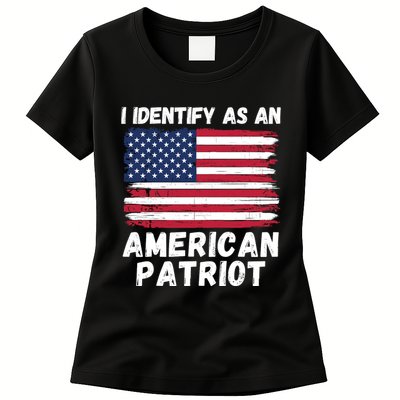 I Identify As An American Patriot 4th Of July USA Flag American My Pride Flag Womens T-Shirt